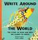Cover of: Write Around the World