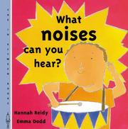 Cover of: What noises can you hear? by Hannah Reidy