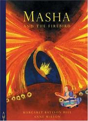 Cover of: Masha and the Firebird by Margaret Bateson Hill, Margaret Bateson Hill