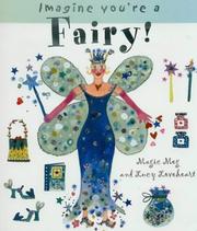 Cover of: Fairy! (Imagine You're A...) by Meg Clibbon