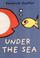 Cover of: Under the Sea (Little Players)