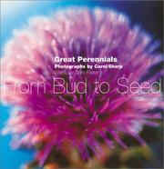 Cover of: Great perennials: from bud to seed