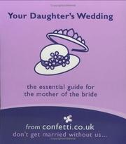 Cover of: Your Daughter's Wedding by Confetti, Confetti