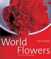 Cover of: World flowers by Jane Packer