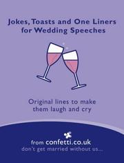 Cover of: Jokes, Toasts and One-Liners for Wedding Speeches (Confetti)