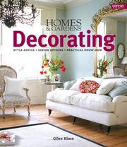 Cover of: Homes & Gardens Decorating: Style Advice*Design Options*Practical Know-How (Home & Gardens)