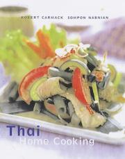 Cover of: Thai Home Cooking by Robert Carmack, Sompon Nabnian