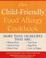 Cover of: The Child-friendly Food Allergy Cookbook