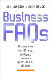 Cover of: Business FAQs: Answers to the 100 Most Difficult  Business Questions of All Time (Capstone Reference)