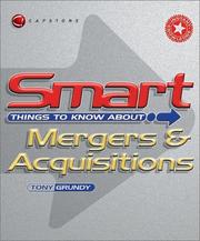Cover of: Smart Things to Know About Mergers and Acquisitions