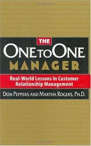 Cover of: The One to One Manager by Don Peppers, Martha Rogers, Martha Rogers, Don Peppers