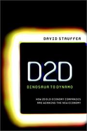 Cover of: D2D - Dinosaur to Dynamo: How 20 Established Companies are winning in the New Economy