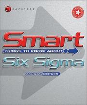 Cover of: Smart Things to Know About Six Sigma by Andrew Berger