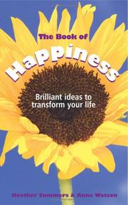 Cover of: The Book of Happiness: Brilliant Ideas to Transform Your Life