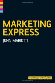 Cover of: Marketing Express (Express Exec) by John L. Mariotti