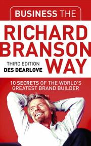 Cover of: Business the Richard Branson Way by Des Dearlove, Des Dearlove