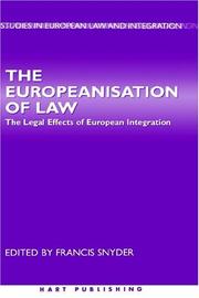 Cover of: The Europeanisation of Law: The Legal Effects of European Integration (European Law Series)
