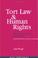 Cover of: Tort Law and Human Rights
