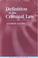 Cover of: Definition in the criminal law