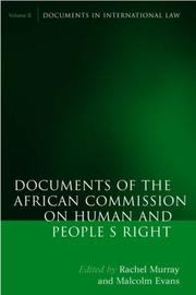 Cover of: Documents of the African Commission on Human and Peoples' Rights 1999-2005 (Documents in International Law)