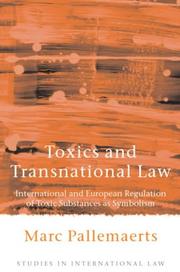 Toxics and Transnational Law by Marc Pallemaerts