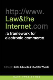 Cover of: Law and the Internet: a framework for electronic commerce