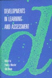 Cover of: Developments in Learning and Assessment by Bob Moon, Patricia Murphy