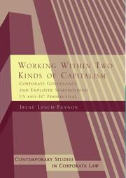 Cover of: Working within two kinds of capitalism: corporate governance and employee stakeholding : US and EC perspectives