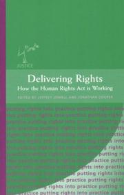 Cover of: Delivering Rights: How the Human Rights Act Is Working (Justice Series: Putting Rights into Practice) by 