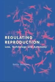 Cover of: Regulating Reproduction: Law, Technology and Autonomy