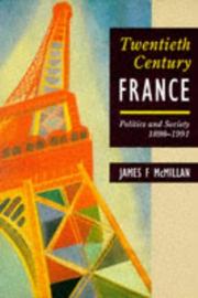 Cover of: Twentieth-Century France by James F. McMillan