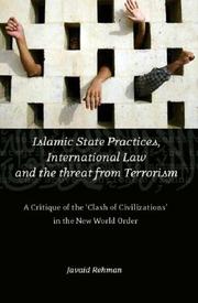Cover of: Islamic State Practices, International Law And The Threat From Terrorism by Javaid Rehman