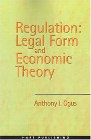 Cover of: Regulation: Legal Form And Economic Theory