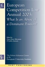 Cover of: European Competition Law Annual, 2003: What Is an Abuse of a Dominant Position? (European Competition Law Annual)