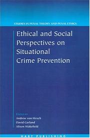Cover of: Ethical And Social Perspectives On Situational Crime Prevention (Studies in Penal Theory and Penal Ethics) | 