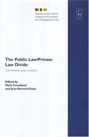 Cover of: The Public Law/Private Law Divide: Une Entente Assez Cordiale? = La Distinction Du Droit Public Et Du Droit Prive by 