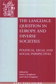 The Language Question in Europe and Diverse Societies by Dario Castiglione, Chris Longman