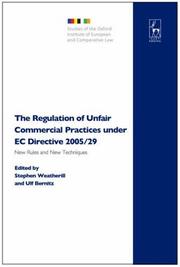 Cover of: The Regulation of Unfair Commercial Practices Under Ec Directive 2005/29: New Rules and New Techniques (Studies of the Oxford Institute of European and Comparative)