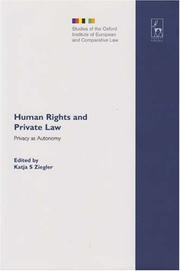 Cover of: Human Rights and Private Law: Privacy As Autonomy (Studies of the Oxford Institute of European and Comparative Law)