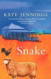 Cover of: Snake by Kate Jennings, Kate Jennings