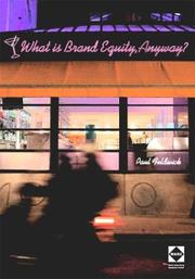 What is brand equity, anyway? by Paul Feldwick