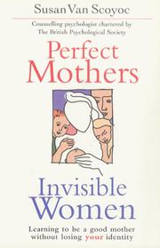 Cover of: Perfect mothers, invisible women