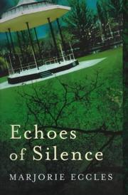 Cover of: Echoes of silence by Marjorie Eccles