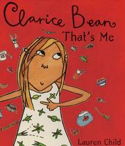 Cover of: Clarice Bean, That's Me! (Picture Books) by Lauren Child, Lauren Child