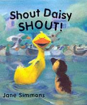 Cover of: Shout Daisy, Shout! (Daisy) by Jane Simmons