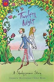 Cover of: Twelfth Night (Orchard Classics) by Andrew Matthews, William Shakespeare