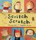 Cover of: Scritch Scratch (Picture Books)