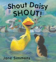 Cover of: Shout Daisy Shout! (Picture Books)