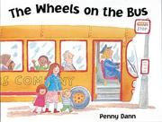 The Wheels on the Bus (Busy Baby Board Books) by Penny Dann
