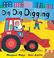 Cover of: Dig, Dig, Digging (Picture Books)